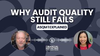 ASQM 1: Why Audit Quality Still Fails