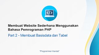 Famous Membuat Website Sederhana Menggunakan Bahasa Pemrograman PHP | Part 2 - Database Wealth