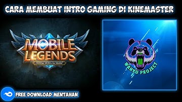 Cara Membuat Intro Gaming Di Android || Kinemaster Tutorial