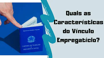 O que prova o vínculo empregatício?