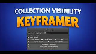 blender Collection Visibility Keyframer Addon I Tutorial Guide