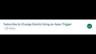 Subscribe to Change Events Using an Apex Trigger #57  #28_02_2023