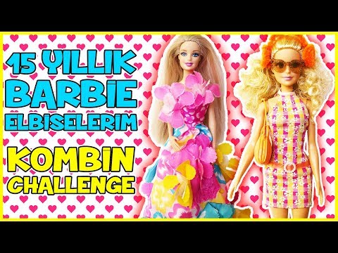 Barbie Kombin Challenge Eski Kıyafetlerim Dila Kent