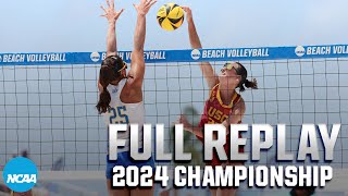 USC vs. UCLA: 2024 NCAA beach volleyball championship | FULL REPLAY