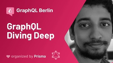 GraphQL Berlin Meetup #20 - Vignesh T.V. - GraphQL Diving Deep