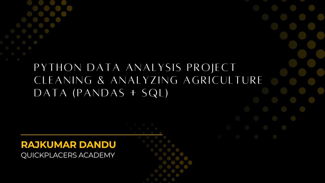 Python Data Analysis Project: Cleaning & Analyzing Agriculture Data ...