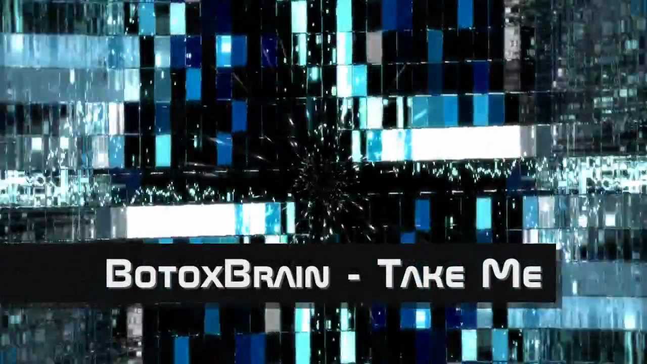 Guarda BotoxBrain - Take Me Ft. LushGirl (City Lights Album) su YouTube Guarda BotoxBrain - Take Me Ft. LushGirl (City Lights Album) su YouTube