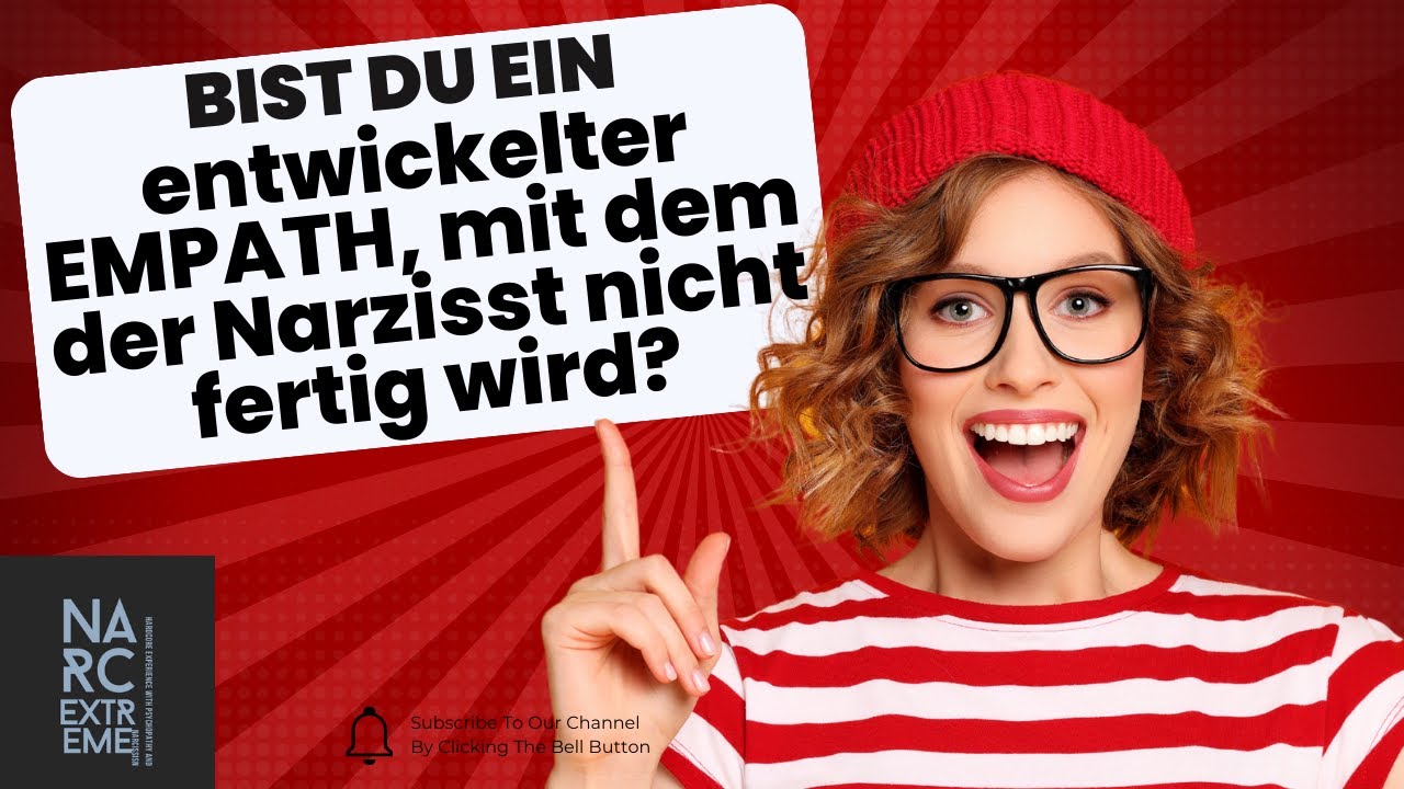 Bist du ein entwickelter Empath, mit dem der Narzisst nicht fertig wird?