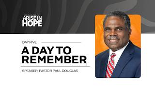 Africa for Christ: Arise in Hope Day 5 with Pr. Paul Douglas & Dr. Chidi