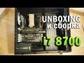 i7 8700 UNBOXING и сборка ПК на его основе