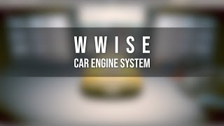Wwise - Car Engine System