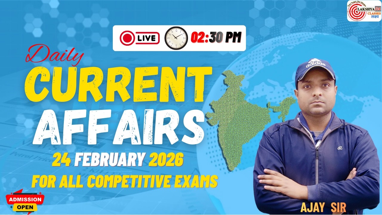 Current Affairs Today | 24 February 2026 Current Affairs 2026 | Daily Current Affairs Update