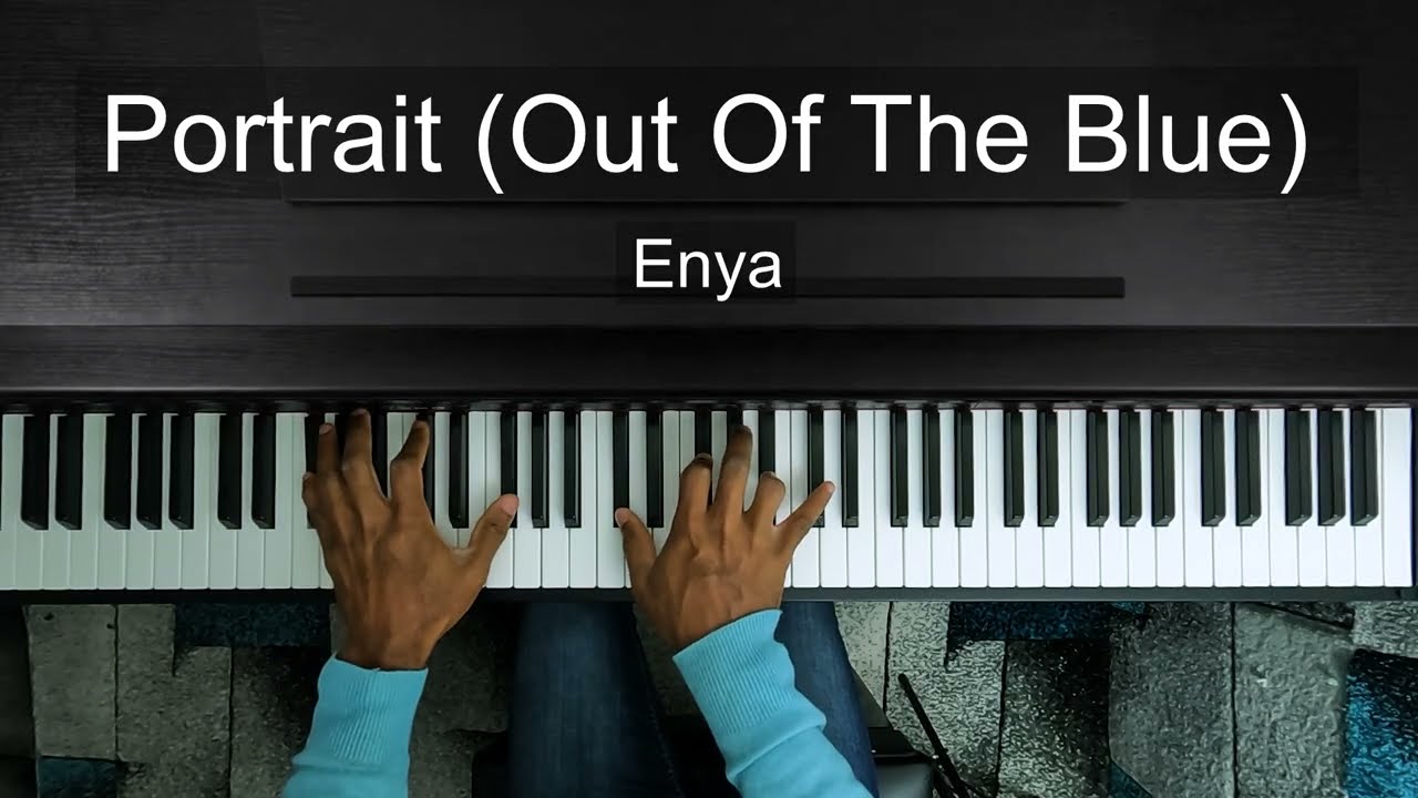 Enya - Portrait (Out Of The Blue) | Piano Cover