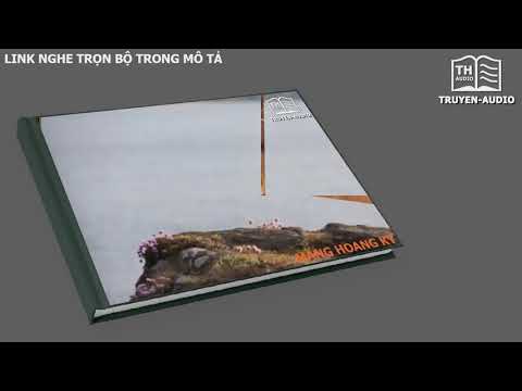 Video MÃNG HOANG KỶ - Tập 01 chuong 1 40 Audio - youtube