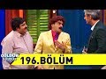 Güldür Güldür Show 196.Bölüm (Tek Parça Full HD)