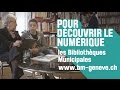 Bibliothques municipales de la ville de genve  pour dcouvrir le numrique