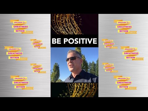 Be POSITIVE