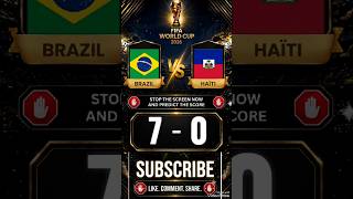 Pause & Predict! Brazil vs Haïti in FIFA World Cup #viral #explore #worldcup2026