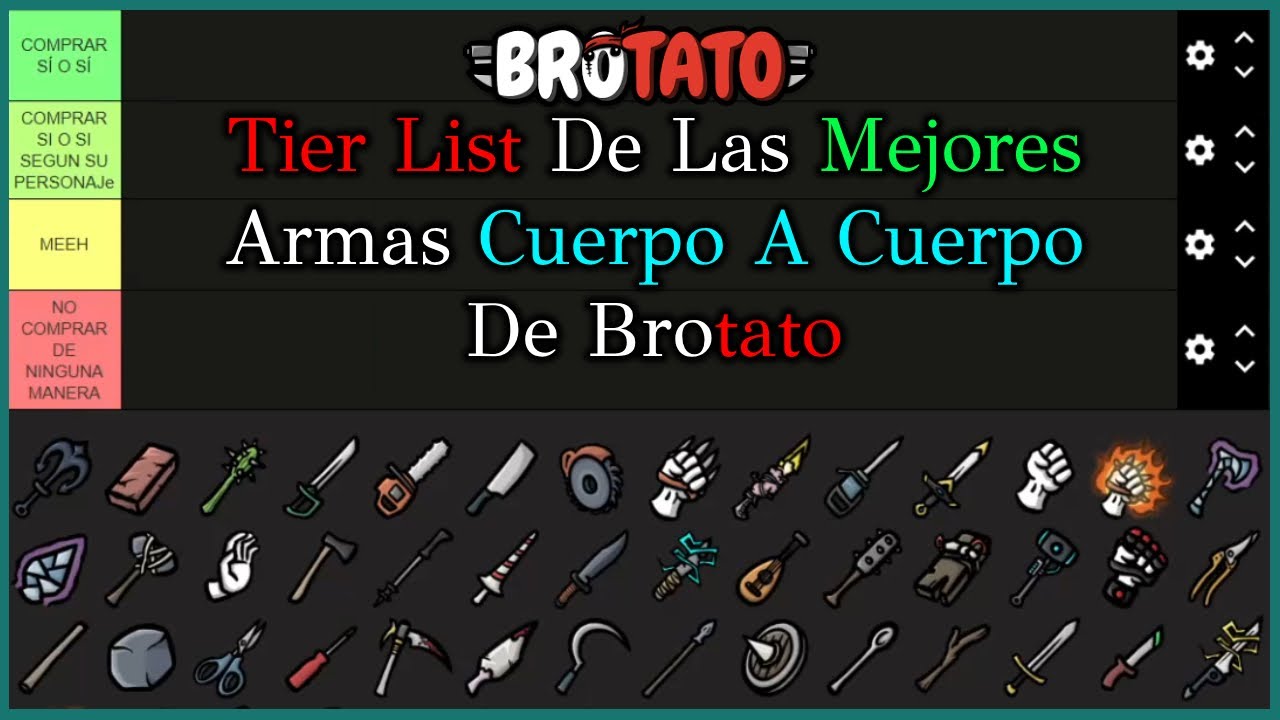 Tier List De Las Mejores Armas Cuerpo A Cuerpo De BROTATO | @gttayrton ...