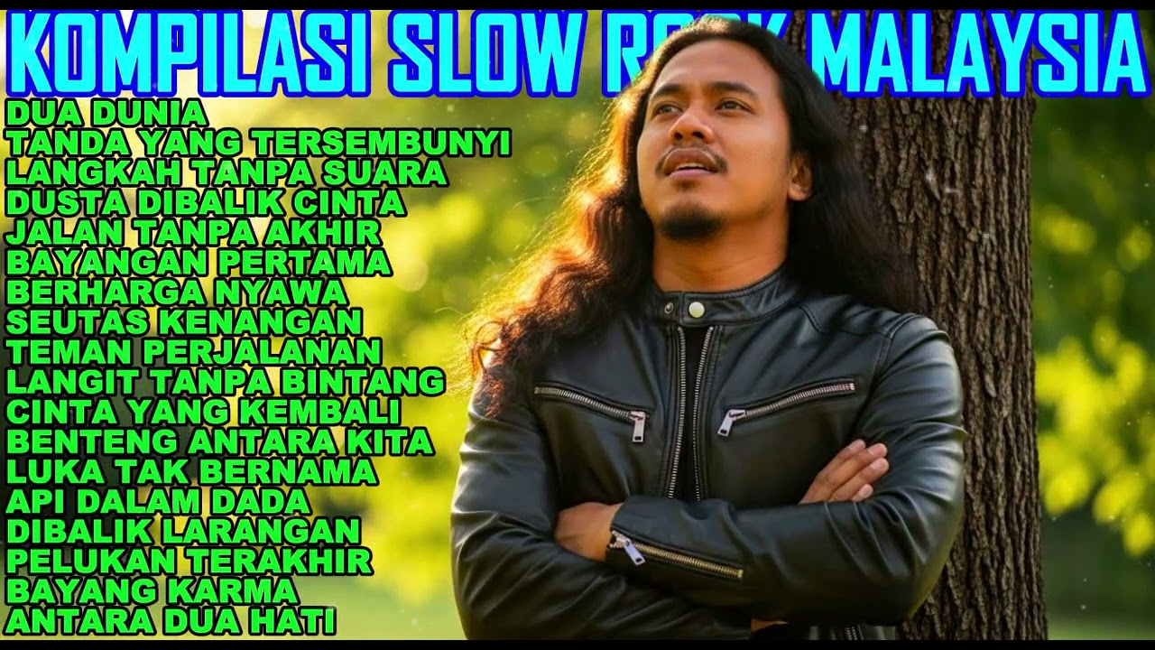 Slow Rock Malaysia 2026 Lagu Galau Terbaik yang Membuat Hati Tersentuh