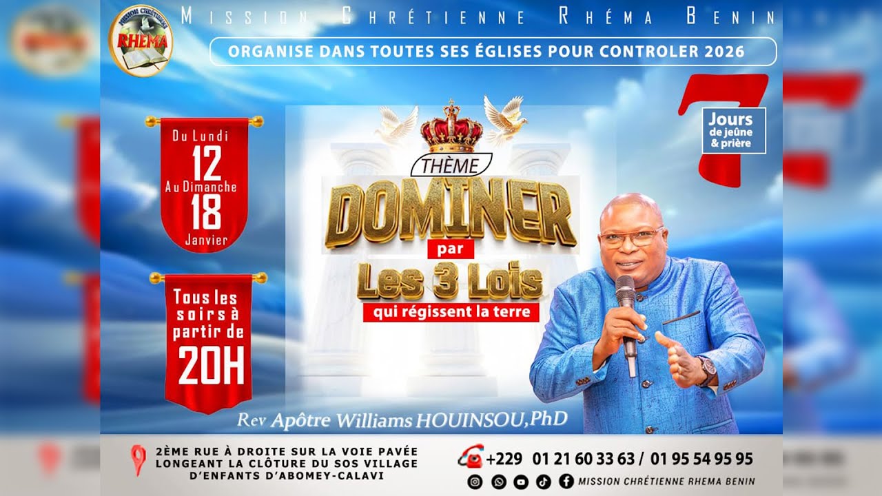DOMINER PAR LES 3 LOIS QUI REGISSENT LA TERRE(Jour3) |APOTRE WILLIAMS HOUINSOU