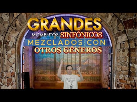 POR QUÉ LAS ORQUESTAS NOS HACEN SENTIR COSITAS(Top 10 grandes fusiones sinfónicas)