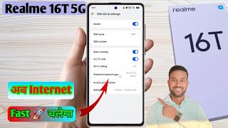 realme 16t 5g internet speed slow, realme 16t 5g slow internet problem solution
