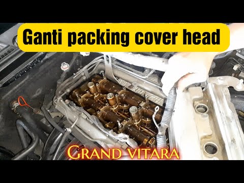Ganti packing cover head grand vitara