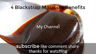 4 Blackstrap Molasses Benefits