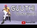 Young magic  guuthi lyrics