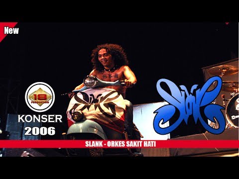 Download lagu SLANK - ORKES SAKIT HATI (LIVE KONSER SURABAYA 2006) SLANK - ORKES SAKIT HATI (LIVE KONSER SURABAYA 2006)