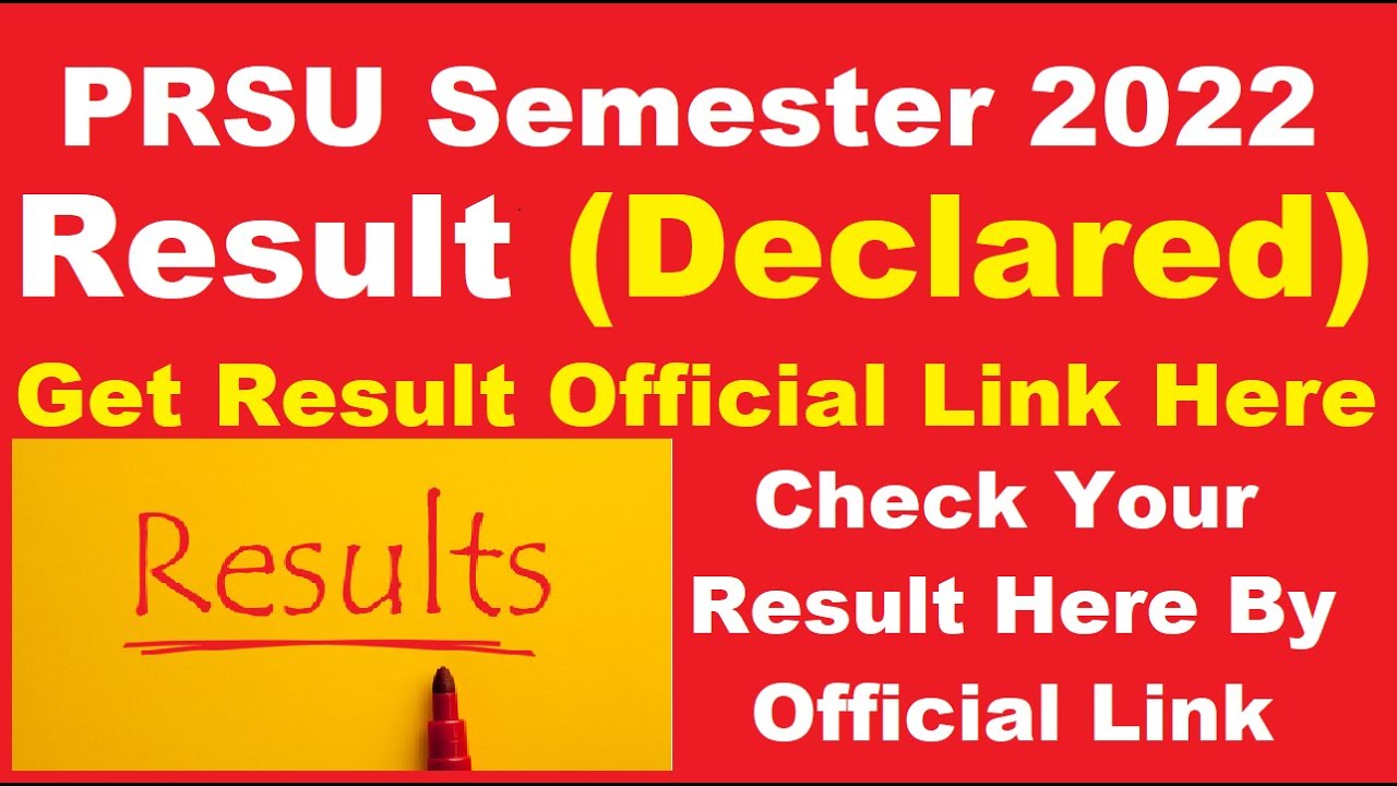 PRSU Semester 2022 Result (Declared) - Check Your PRSU Semester 2022 Result By Official Link