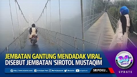 JEMBATAN Gantung Ini Mendadak Viral, Disebut-sebut Jembatan 