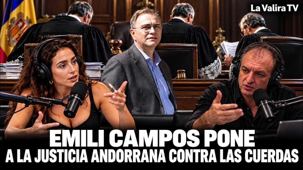 EMILI CAMPOS PONE A LA JUSTICIA ANDORRANA CONTRA LAS CUERDAS