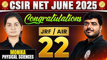 CSIR NET 2025 Topper Interview | Congratulations Monica AIR 22 in Physical Science | Success Story!
