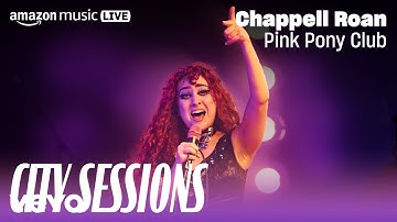 Chappell Roan - Pink Pony Club - City Sessions (Amazon Music Live)