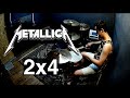 Metallica - 2x4 (на барабанах)