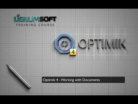 Optimik 4 - Working with Documents