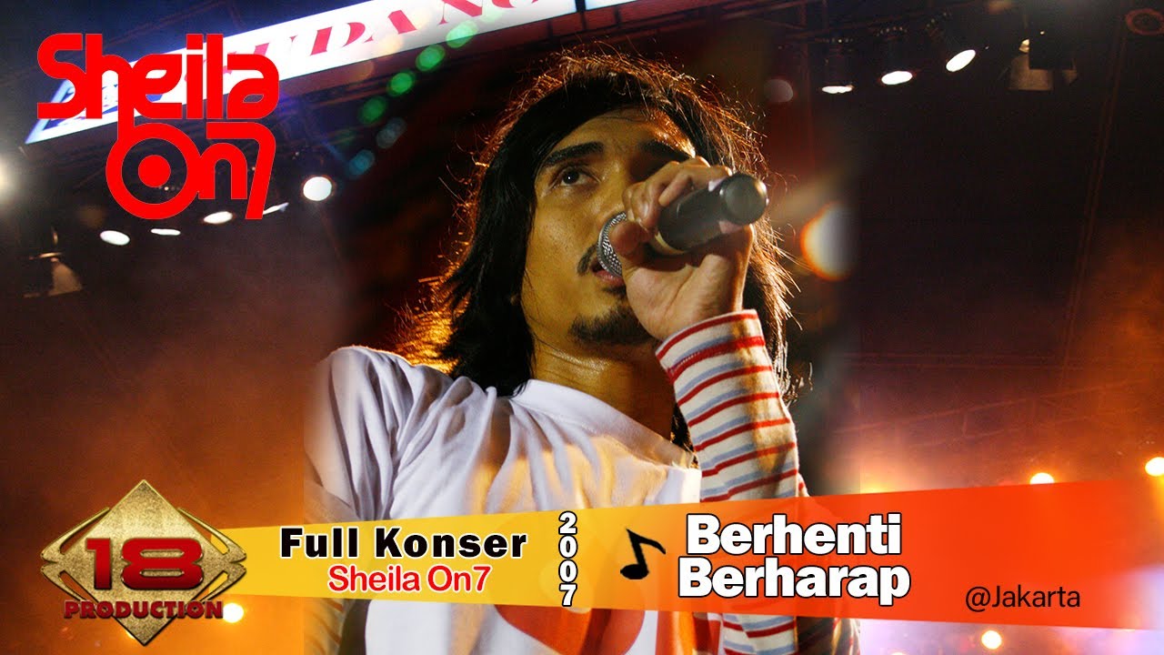 Konser ~ SHEILA ON 7 - Berhenti Berharap @Live GOLDEN CROWN JAKARTA 2005