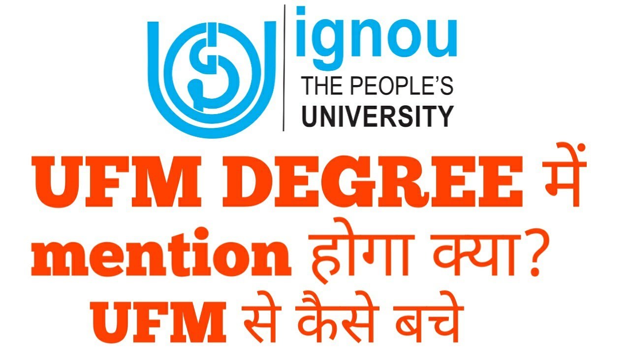 IGNOU UFM UNFAIRMEANS CASE CHEATING AND IT'S EFFECT ON YOUR DEGREE