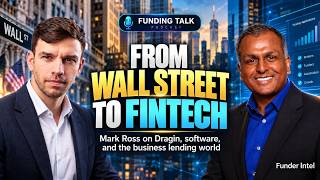 How Mark Ross Went From Wall Street to Building FinTech for Business Lending