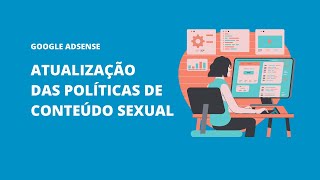 Conteúdo sexual permitido pelo Google Adsense? Entenda a nova atualização screenshot 5