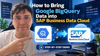 How to Bring Google BigQuery Data into SAP Business Data Cloud | BDC Demo (without BDC Connect)