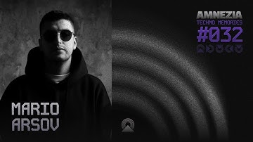 Amnezia Techno Memory #032 / MARIO ARSOV