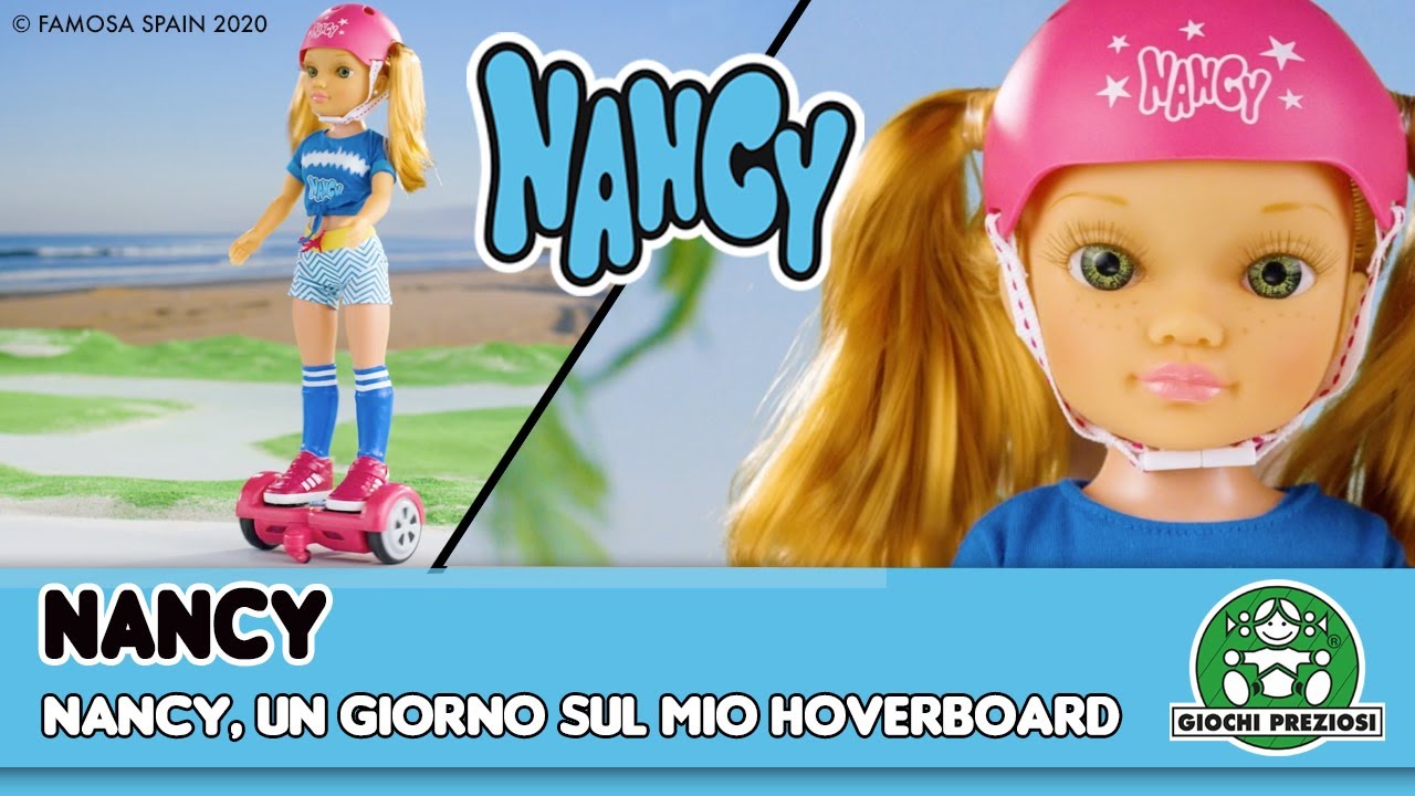 Giochi Preziosi  Nancy, un giorno sul mio hoverboard 