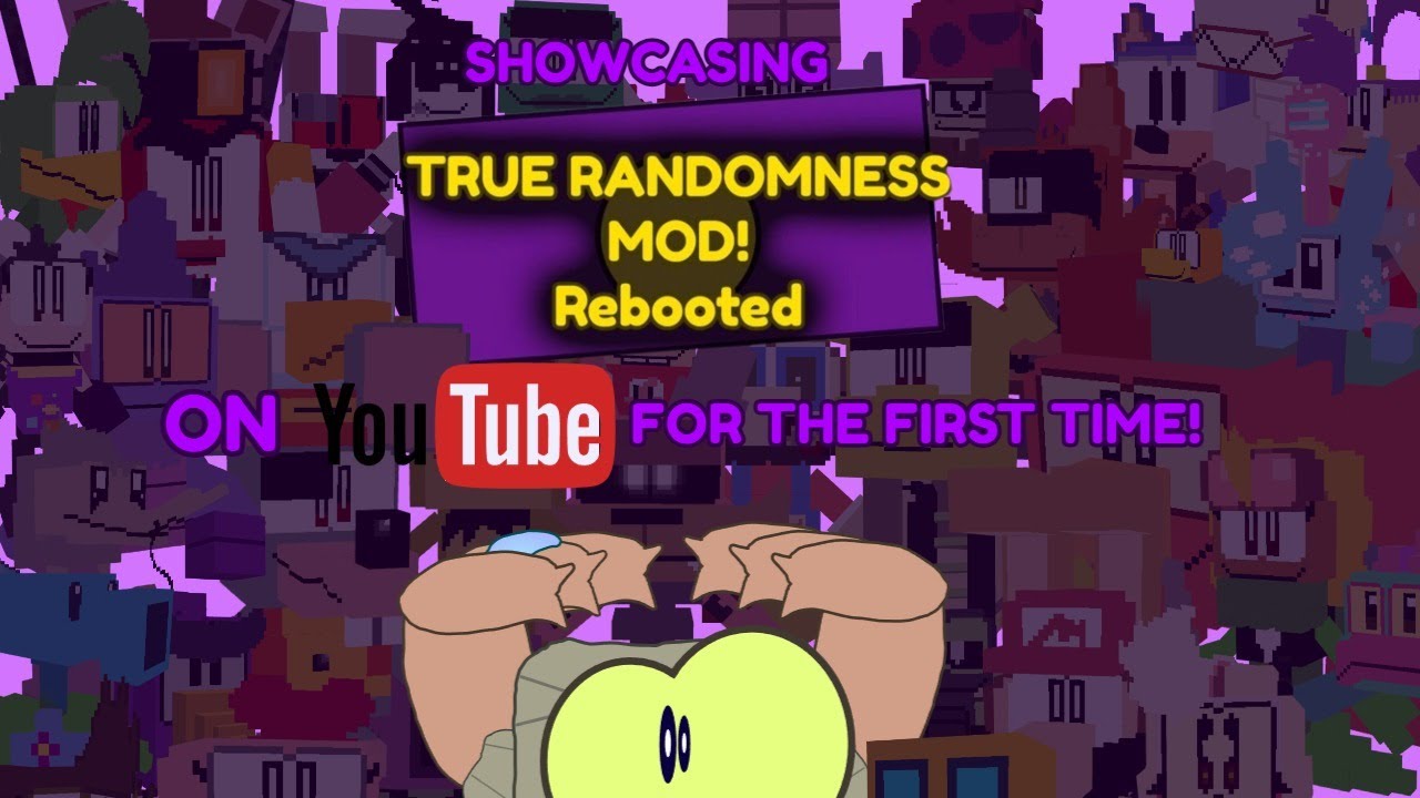 livestream showcasing true randomness mod on youtube for the first