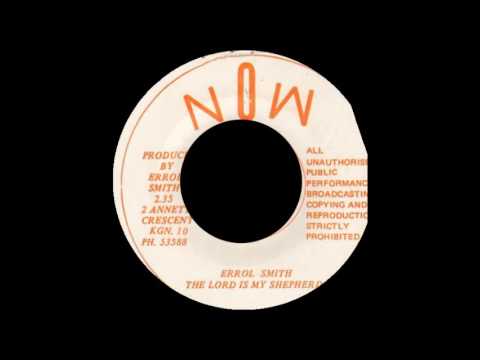 Errol Smith - The Lord Is My Shepherd (NOW) 7"