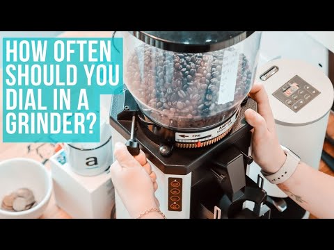 How Often & When Should You Make Adjustments to a Coffee Grinder Throughout the Day?