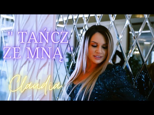 CLAUDIA - Tancz Ze Mna