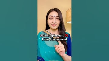 Skin Supplements ❌ I don’t recommend